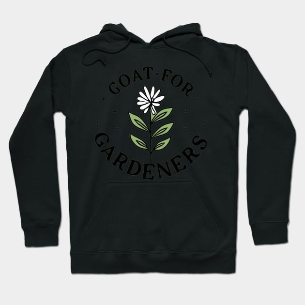 Goat for gardeners Hoodie by IOANNISSKEVAS